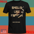 Smells Like Freedom Hang Over Gang Shirts