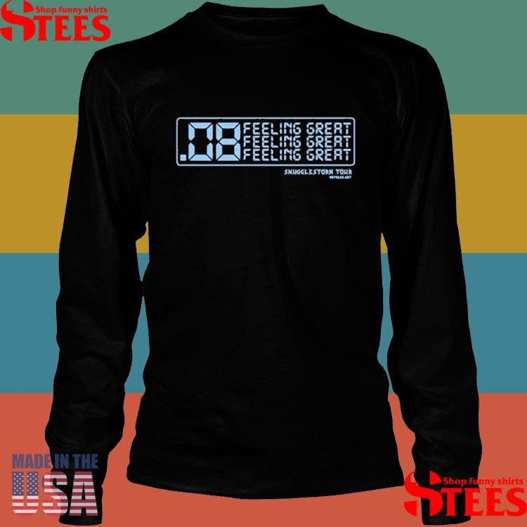 Snugglestorm .08 Feeling Great Tour 2024 Shirts