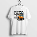 Official Stand Back A Truck Driver Is Coming Through Christmas