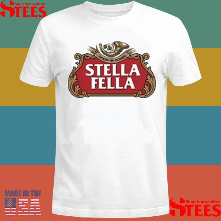 Stella Fella Good Polirs Shirts