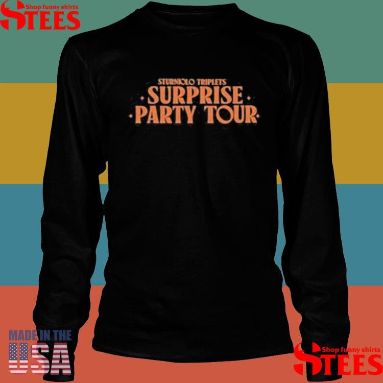 Sturniolo Triplets Surprise Party Tour Shirts