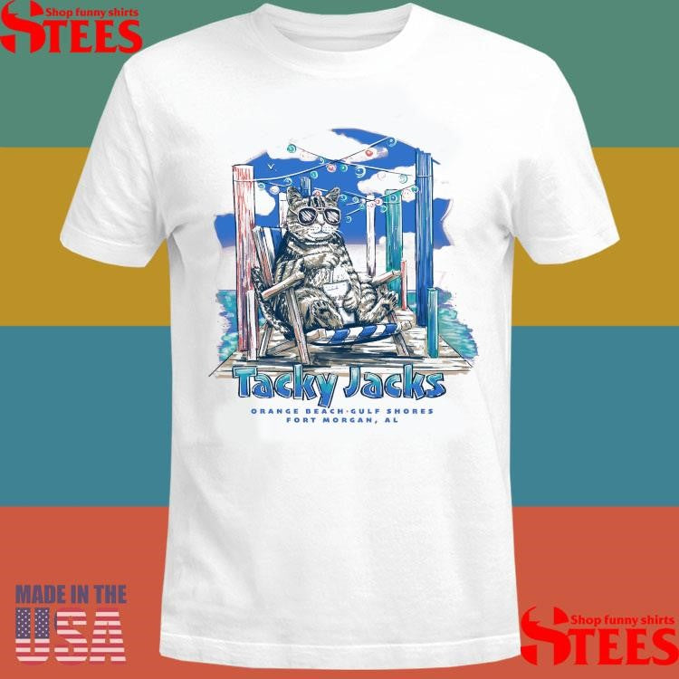 Tacky Jacks Orange Beach Gulf Shores Fort Morgan Al Shirts