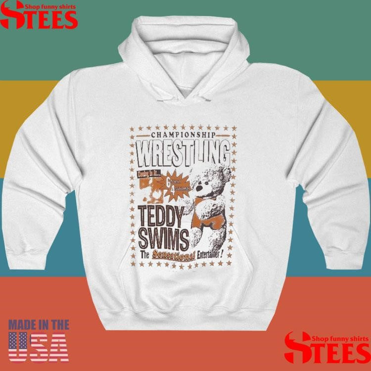 Teddy Swims Wrestling Bear Championship Shirts