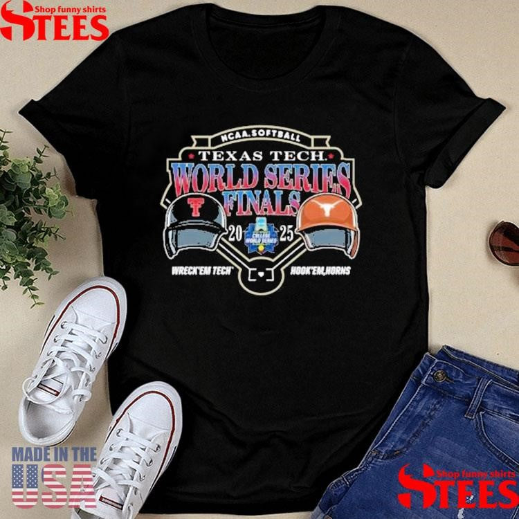Texas Tech Red Raiders Vs Texas Longhorns 2025 Softball College World Series Championship Finals Matchup Shirts
