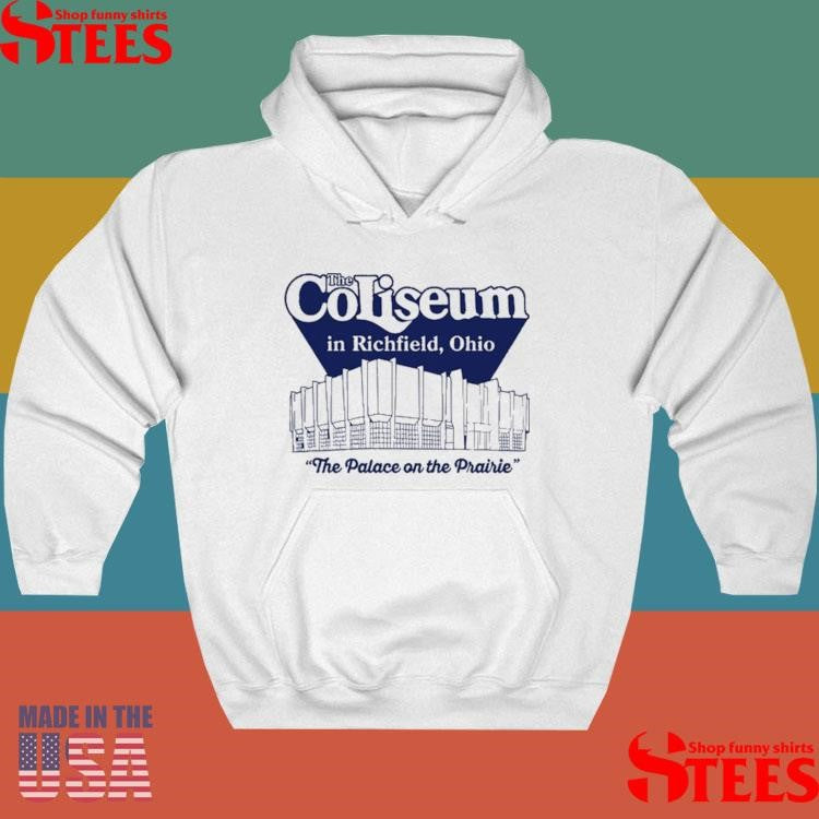 The Coliseum In Richfield, Ohio The Palace On The Prairie Shirts