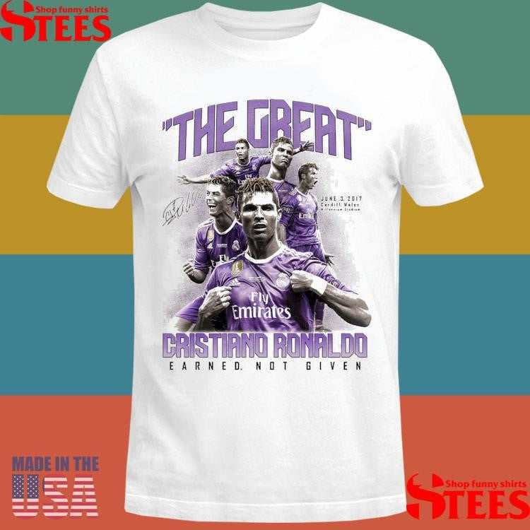 The Great Cristiano Ronaldo Earned Not Given Shirts