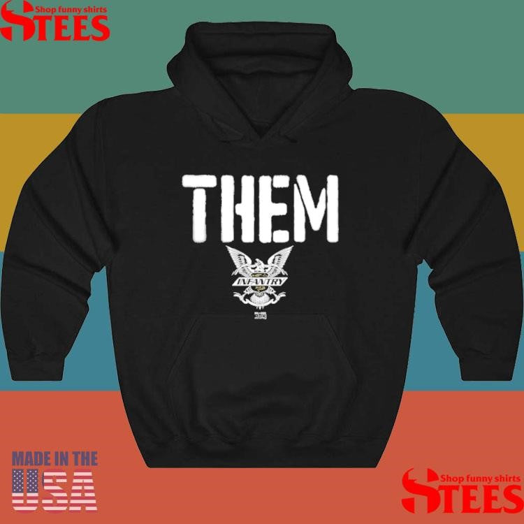 The Infantry Them Shirts