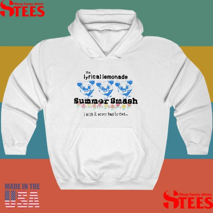 The Lyrical Lemonade Summer Smash I Wish It Never Had To End Shirts