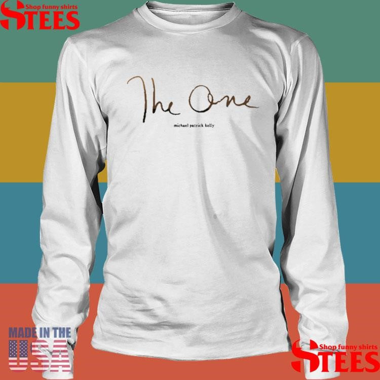 The One Michael Patrick Kelly Shirts
