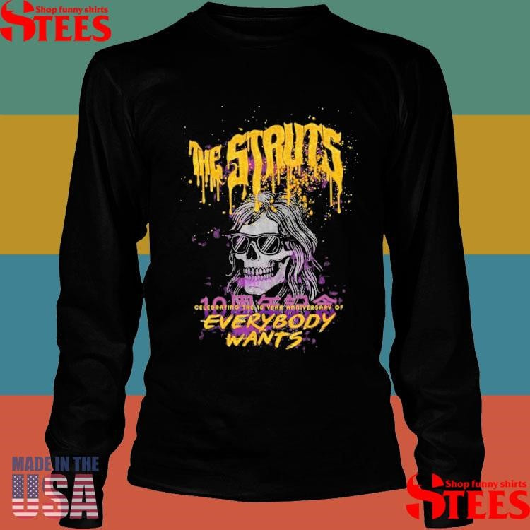 The Struts Celebrating 10 Years Anniversary Of Everybody Wants T-Shirts
