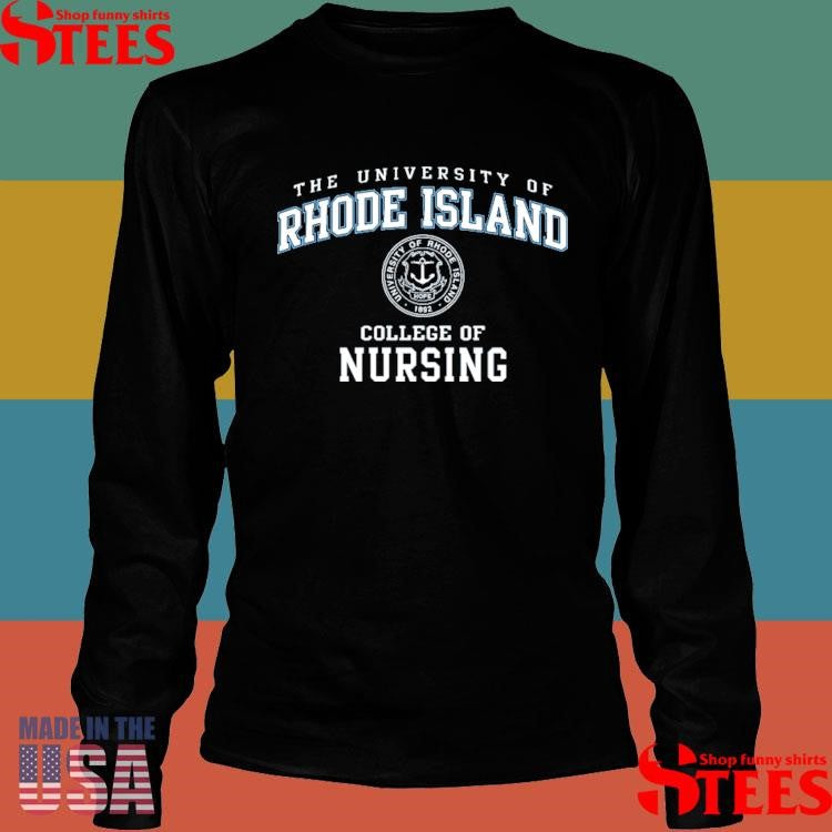 The University Of Rhode Island College Of Nursing Shirts