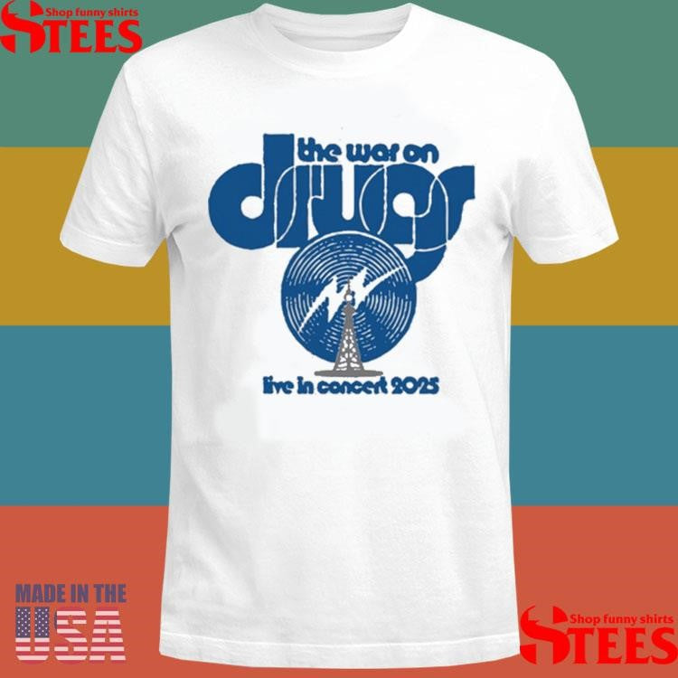 The War On Drugs Live In Concert 2025 Shirts