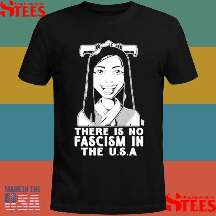 There Is No Fascism In The Usa Olafh Ace T-Shirts