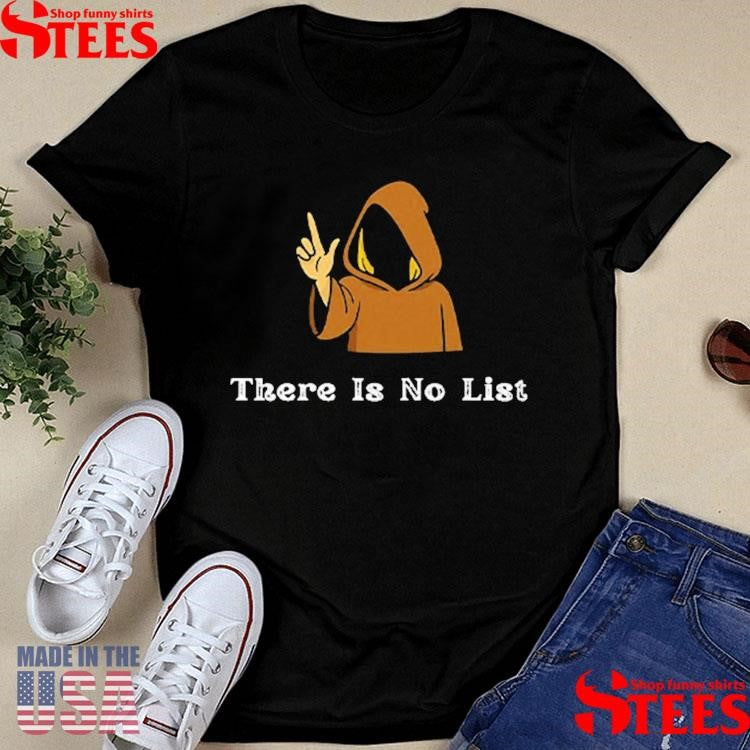 There Is No List Epstein Files T-shirt