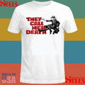 They Call Her Death Shirts