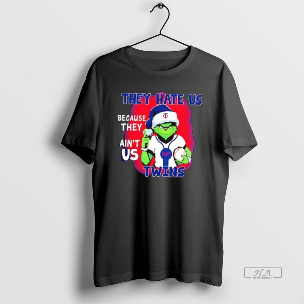 Official They Hate Us Because They Aint Us Minnesota Twins