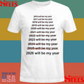 This Will Be My Year T-shirt