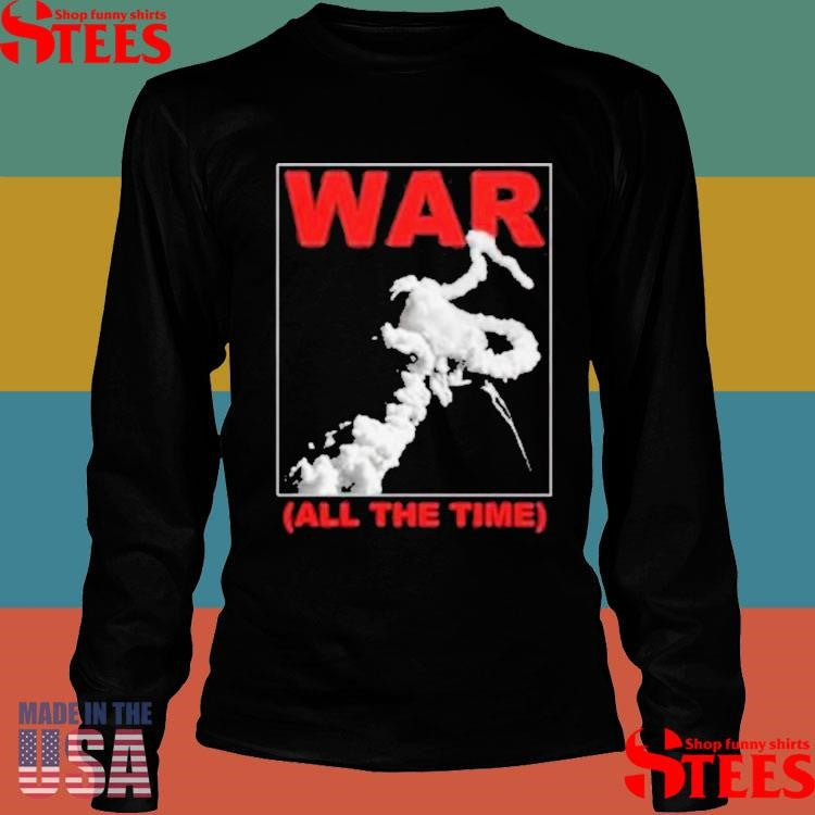 Thursday War All The Time Shirts