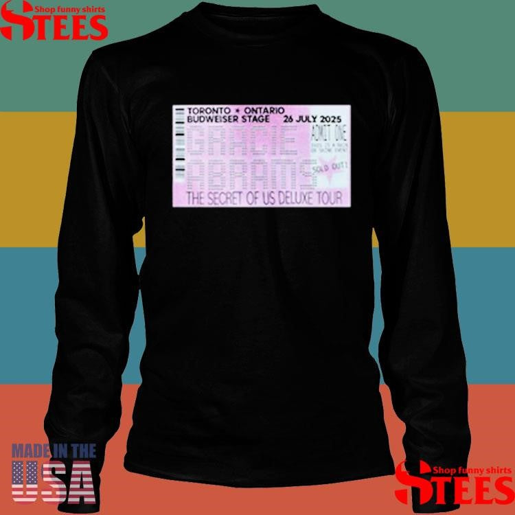 Toronto Ontario Budweiser Stage 26 July 2025 Gracie Abrams The Secret Of Us Deluxe Tour T-shirts