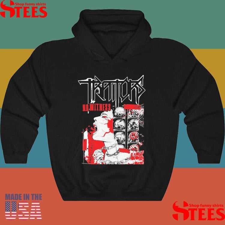 Traitors No Witness T-Shirt