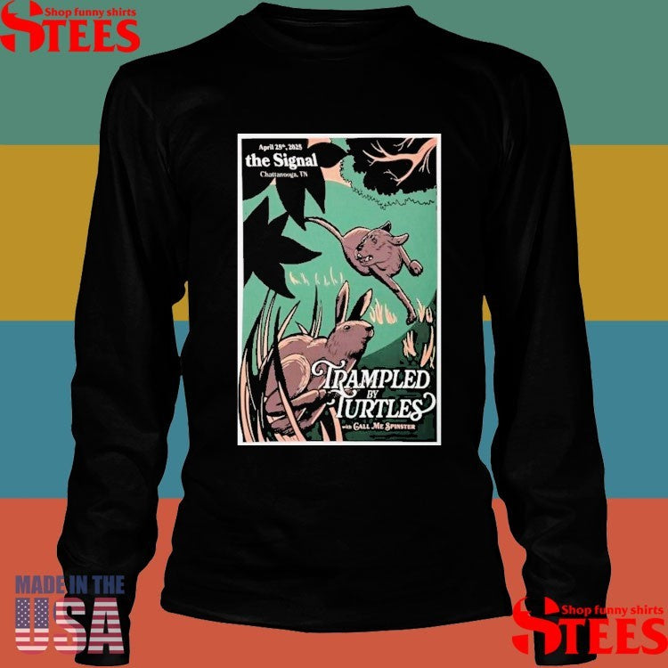 Trampled By Turtles At The Signal On April 25 2025 Poster Shirts