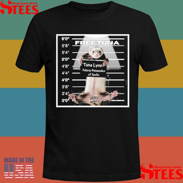 Tuna Lynn Free Tuna Mug Shot Shirts