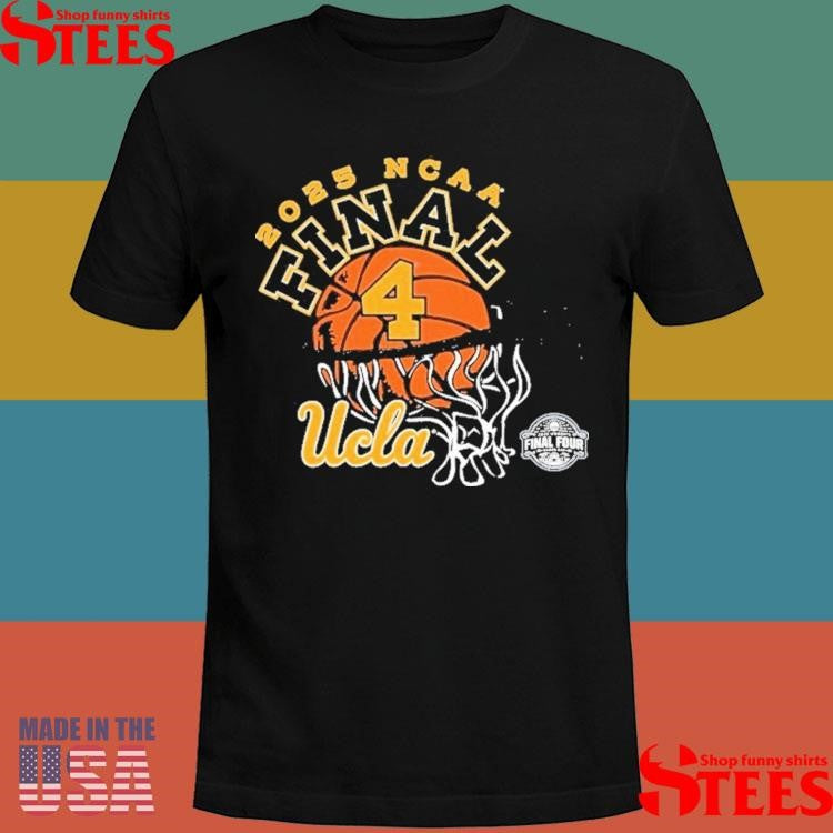 Ucla Bruins 2025 Ncaa Women’s Basketball Tournament March Madness Final Four Box Out Shirts