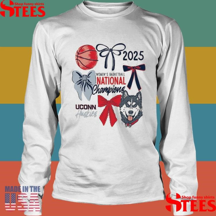 Uconn Huskies Women’s 2025 Ncaa Women’s Basketball National Champions Shirts