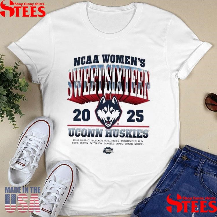 Uconn Women’s Basketball Sweet Sixteen Streetwear Ncaa March Madness 2025 Shirts