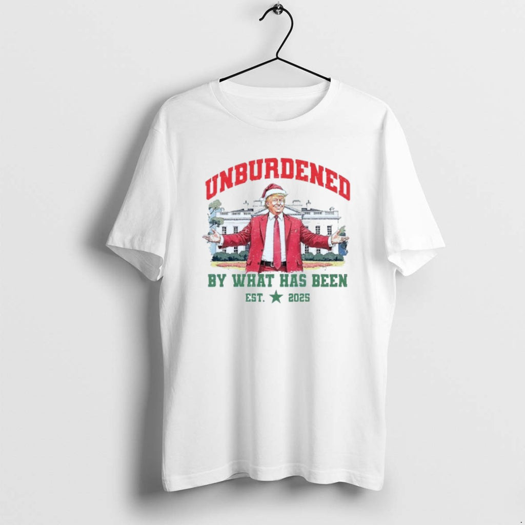 Official Unburdened By What Has Been Est 2025 Santa Trump Christmas Mens White