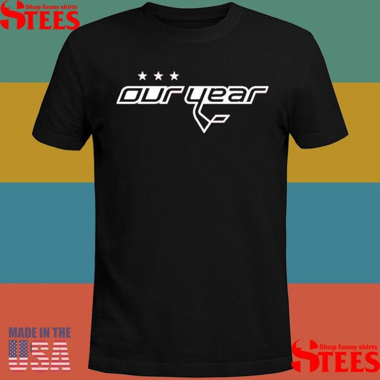 Washington Capitals Our Year Shirts