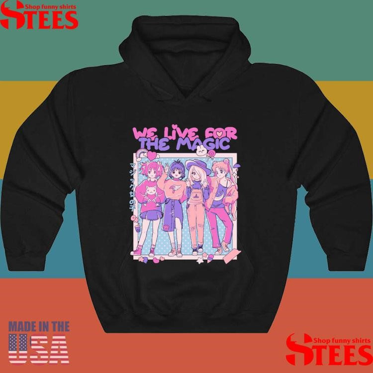 We Live For The Magic Studio Yumie Shirts