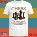 Where Kings Fall Chess The Board Is Still But The Mind Bleeds In Shadows T-shirt