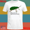 Will You Be My Significant Problem Shirts