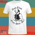 William Shakespeare Dost Thou Even Hoist Sir T-shirts