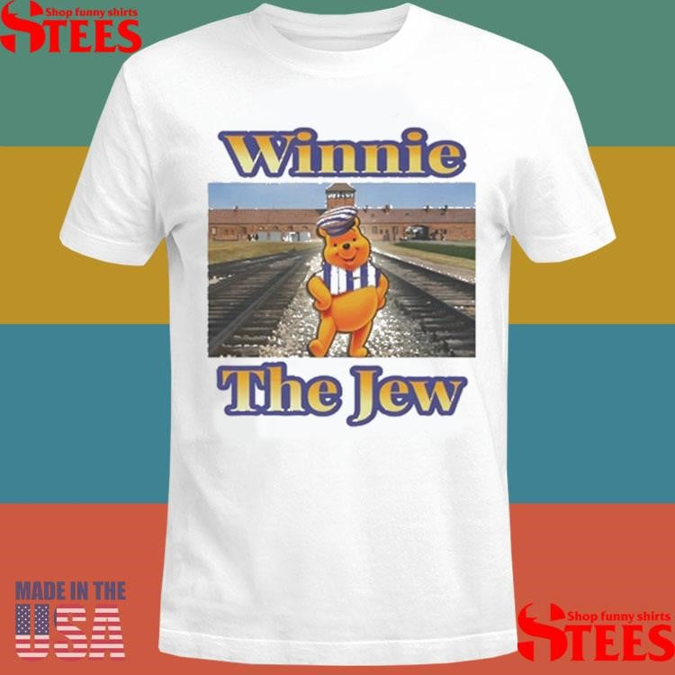 Winnie The Jew Pooh Shirts