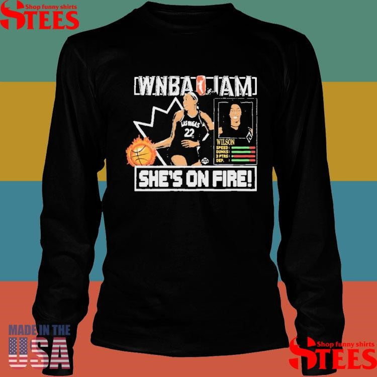 Wnba Jam She’s On Fire Las Vegas Aces Basketball A’ja Wilson 2025 T-shirt
