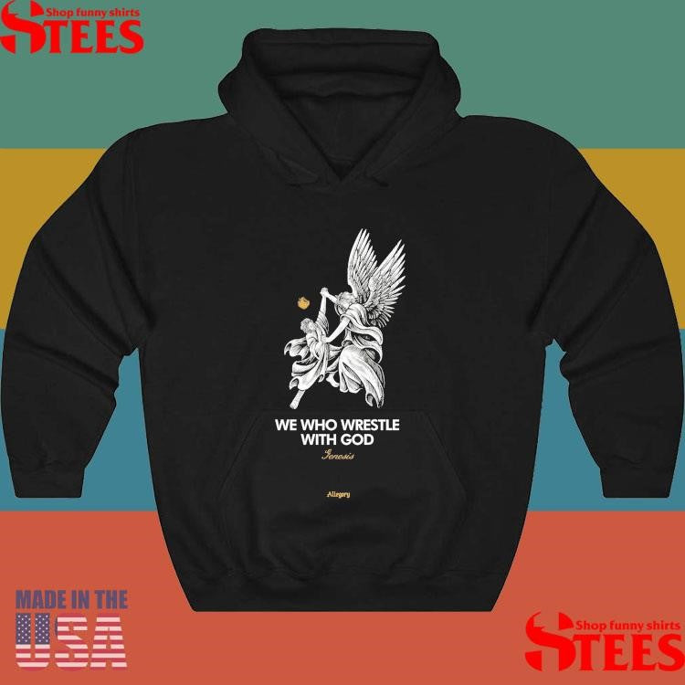 Wrestle With God Allegory Genesis T-shirt