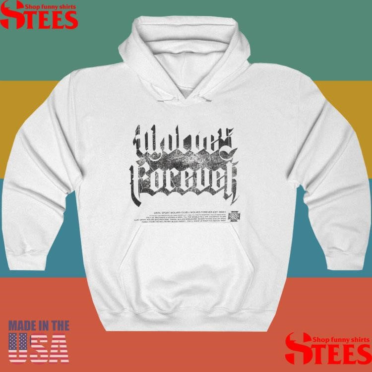 You’ll Know Wolves Forever Shirts