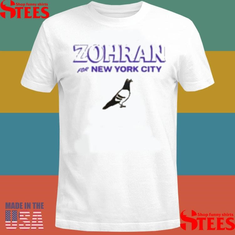 Zohran For New York City Shirts