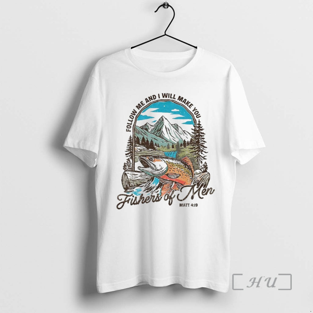 Officials Christian Fishing Follow Me And I Will Make You Fishers Of Men Vintage Premium