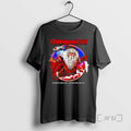 Officials Christmas Evil You Better Watch Out Or Santa Will Get You Graphic Premium