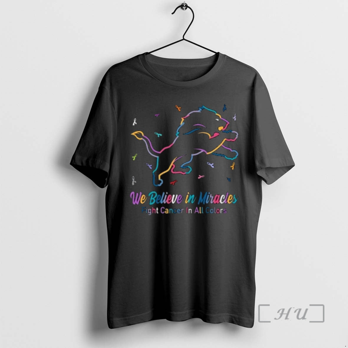 Officials Detroit Lions We Believe In Miracles Fight Cancer In All Colors Premium T Shirts