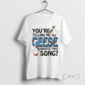 Officials Ducks Youre Telling Me Geese Wrote This Song