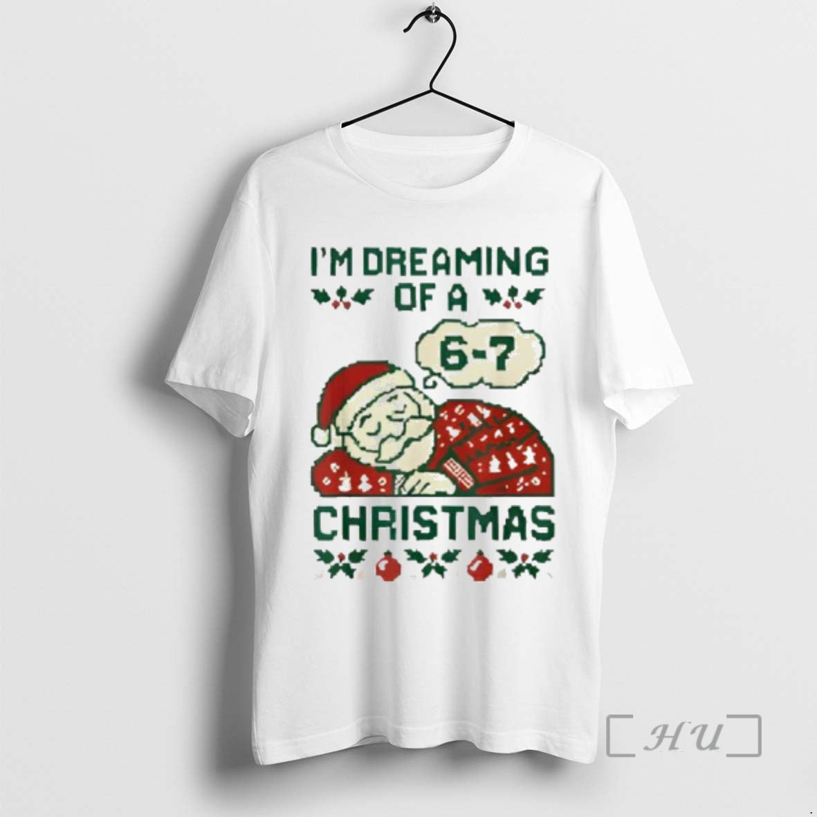 Officials Funny 6 7 Meme Im Dreaming Of A 67 Christmas Brain Rot Premium