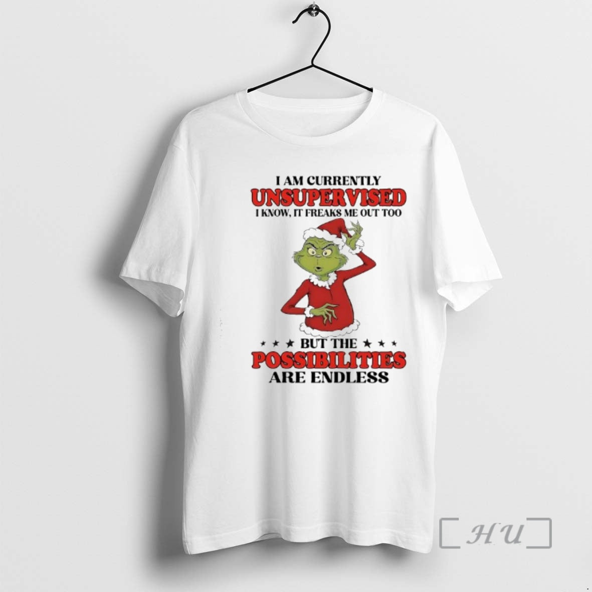 Officials Grinch I Am Currently Unsupervised I Know It Freaks Me Out Too Premium