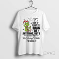 Officials Grinch Santa I Dont Want To Brag Or Anything But I Can Forget What