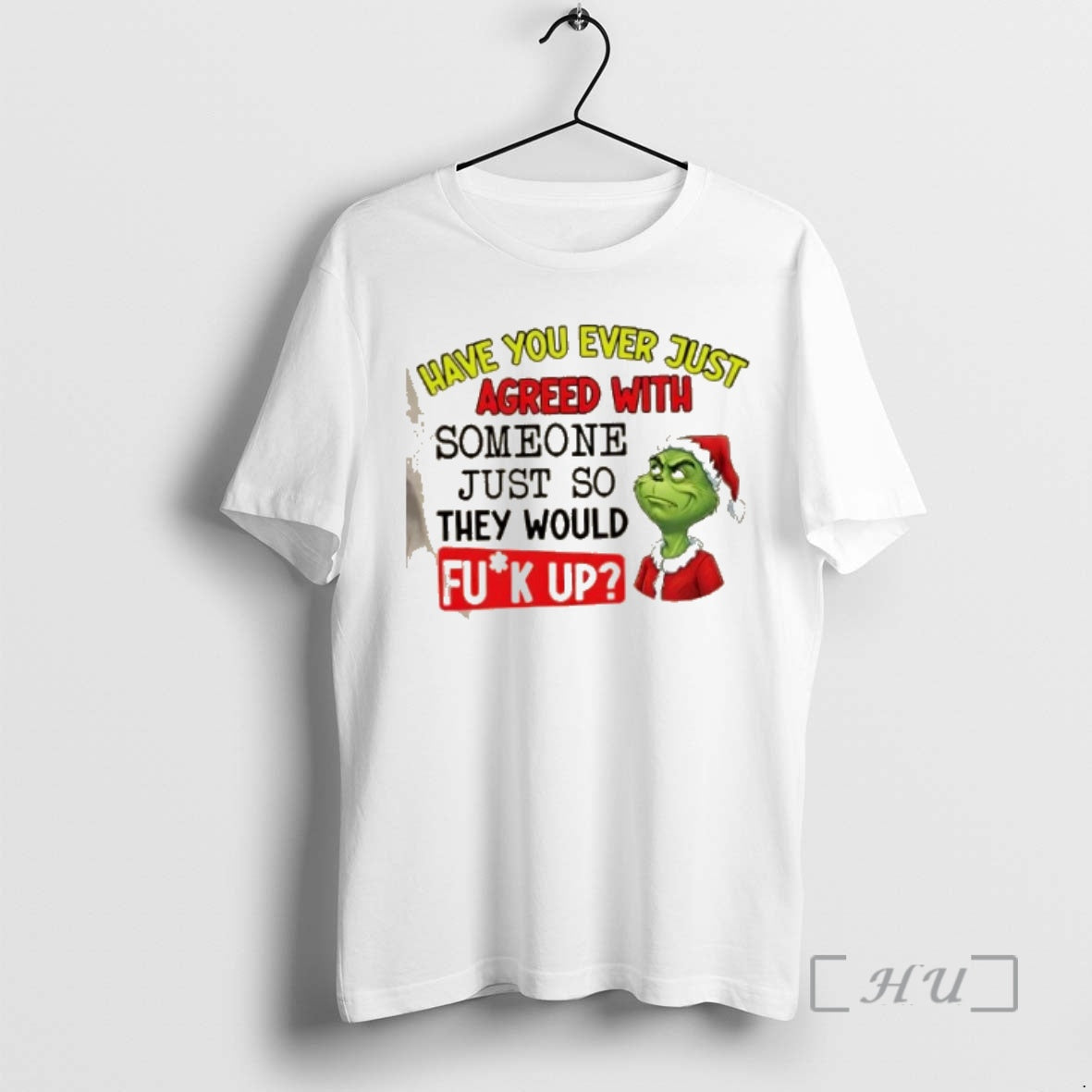 Officials Grinch Have You Ever Just Agreed With Someone Just So They Would Mess Up
