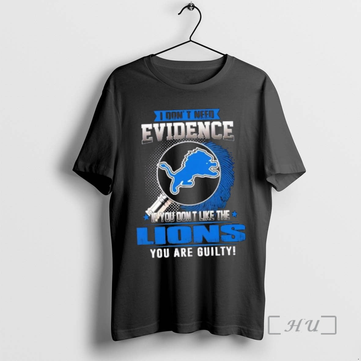 Officials I Dont Need Evidence If You Dont Like The Detroit Lions You Are Guilty