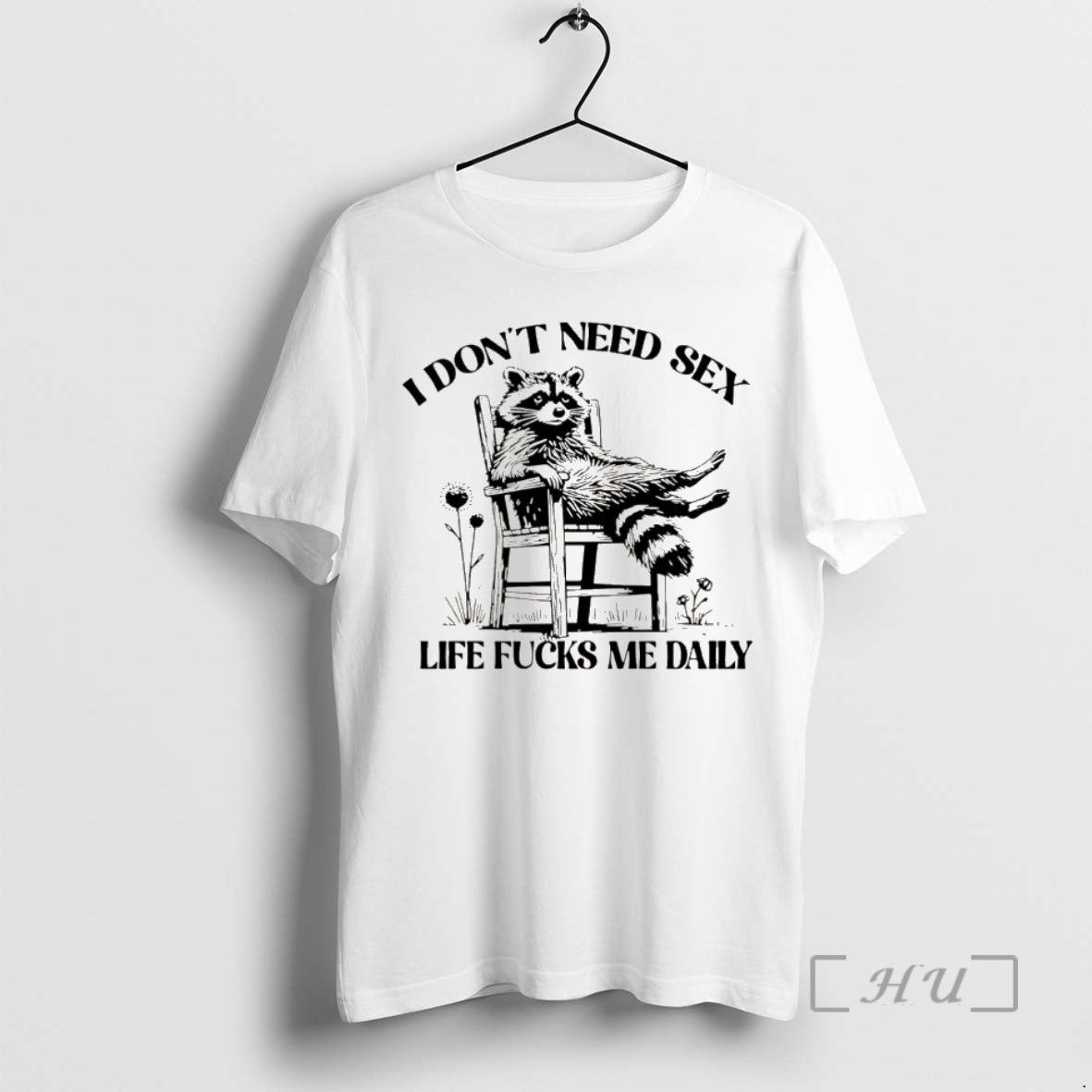 Officials I Dont Need Sex Life Fucks Me Daily Racoon Christmas Premium T Shirts Sweater